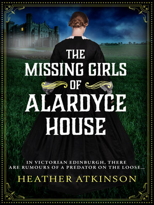 The Missing Girls of Alardyce House - ebook